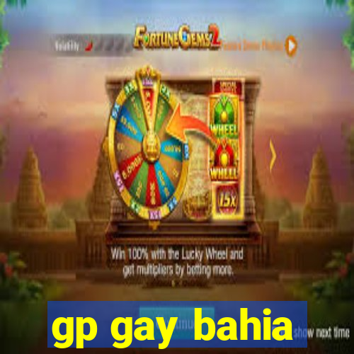 gp gay bahia